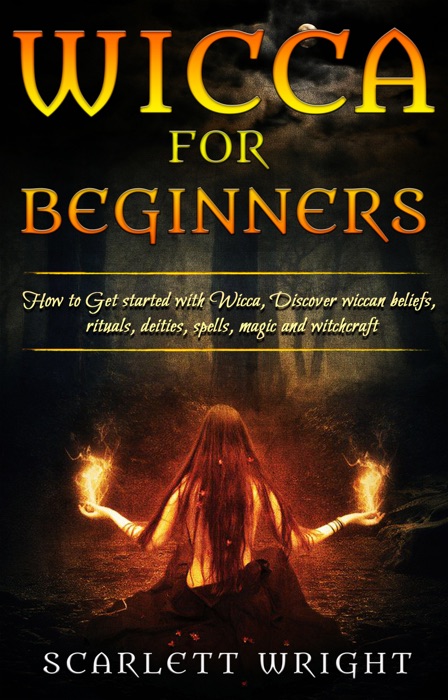 Wicca For Beginners