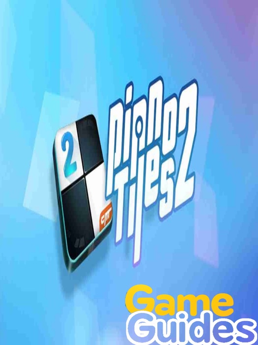 Piano Tiles 2 Tips, Tricks & Cheats to Earn More Coins and Unlock More Songs