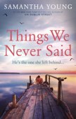 Things We Never Said - Samantha Young
