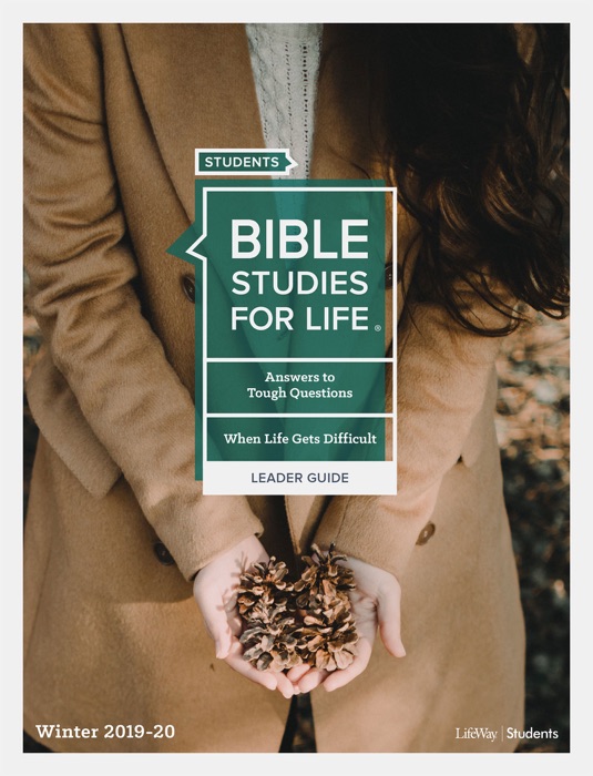 Bible Studies for Life: Student Leader Guide KJV Winter 2020