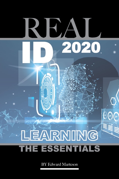 Real ID 2020: Learning the Essentials