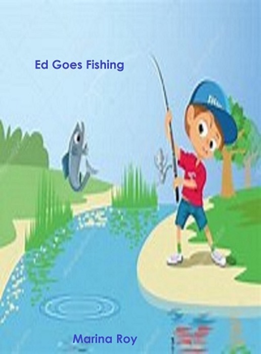 Ed Goes Fishing