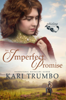 Kari Trumbo - An Imperfect Promise artwork