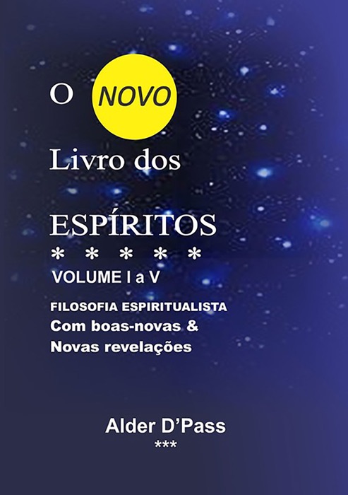 O Novo Livro Dos Espíritos Volume I A V - Volume Único