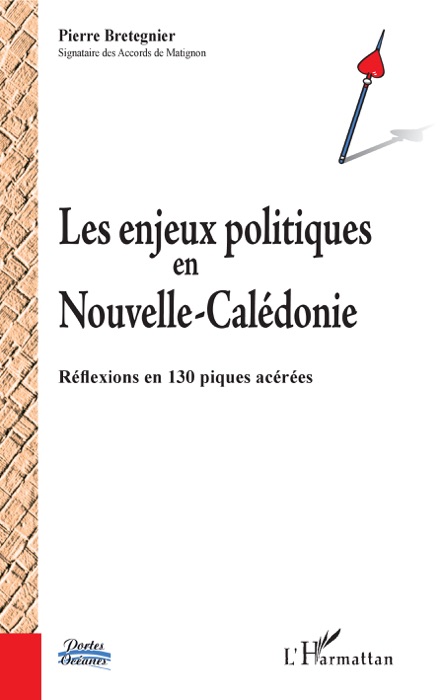 Les enjeux politiques en Nouvelle-Calédonie