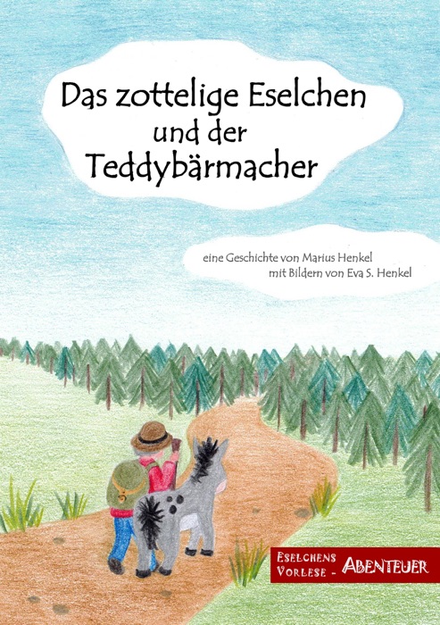 Das zottelige Eselchen und der Teddybärmacher