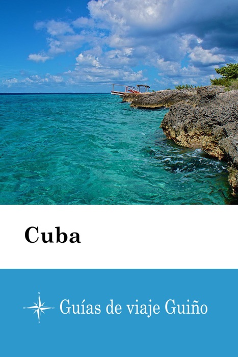 Cuba - Guías de viaje Guiño