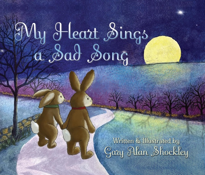 My Heart Sings a Sad Song