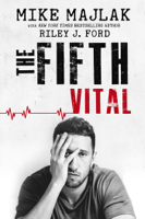 Mike Majlak & Riley J. Ford - The Fifth Vital artwork