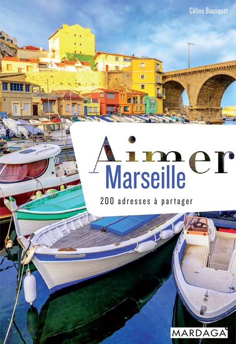 Aimer Marseille