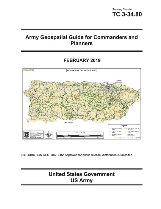 Training Circular TC 3-34.80 Army Geospatial Guide for Commanders and Planners February 2020