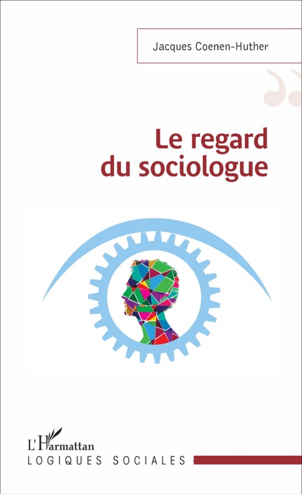 Le regard du sociologue