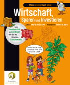 Mein erstes Buch über Wirtschaft, Sparen und Investieren - María Jesús Soto