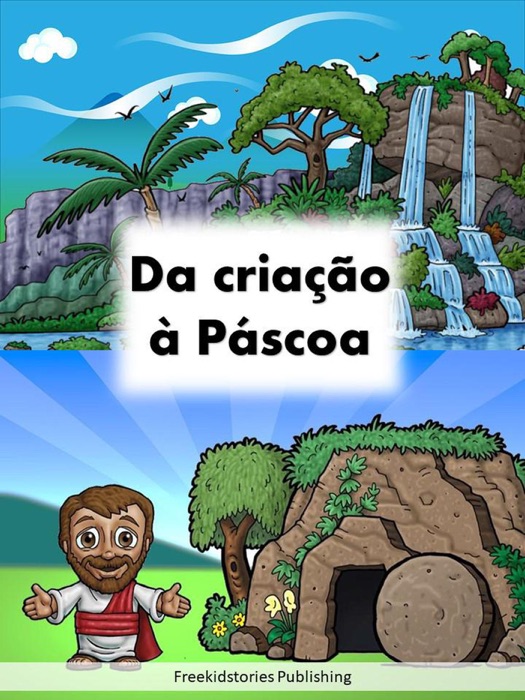 Da criação à Páscoa