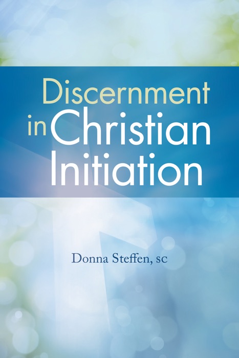 Discernment in Christian Initiation