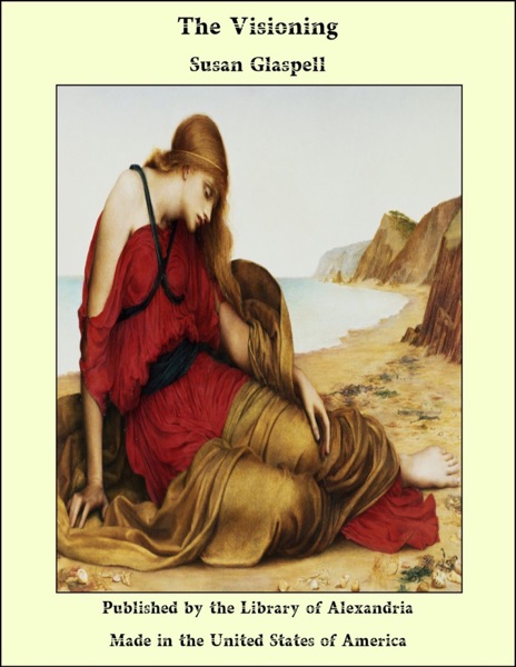 The Visioning: A Novel