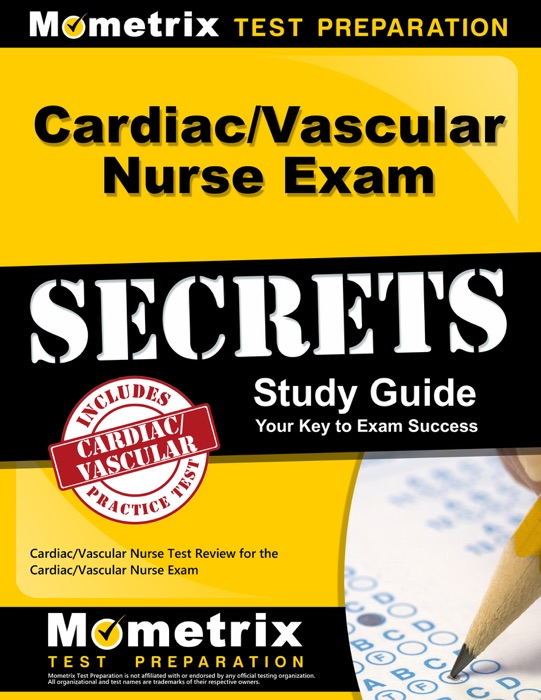 Cardiac/Vascular Nurse Exam Secrets Study Guide: