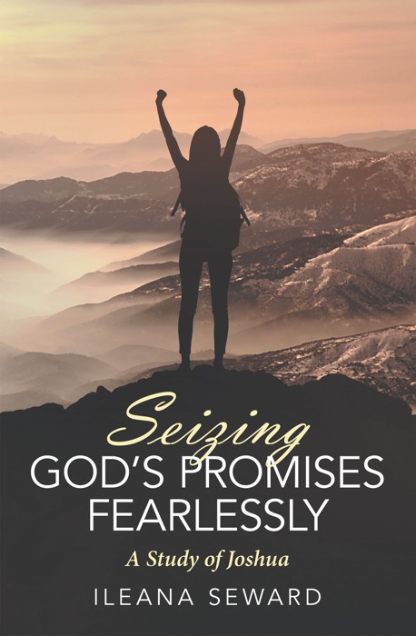 Seizing God’s Promises Fearlessly