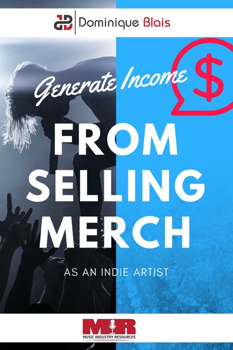 Generate Income From Selling Merch As An Indie Artist