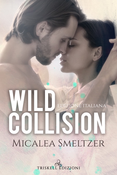 Wild Collision: Edizione italiana