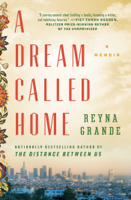 Reyna Grande - A Dream Called Home artwork