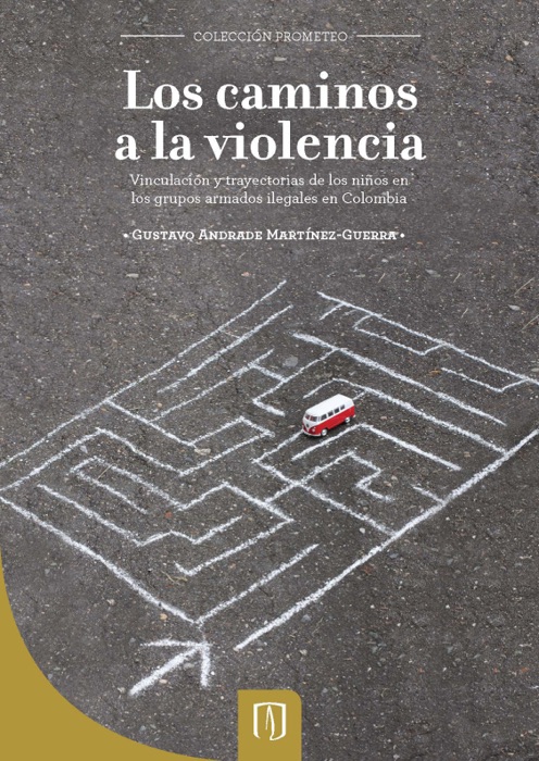 Los caminos a la violencia