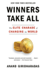 Anand Giridharadas - Winners Take All artwork