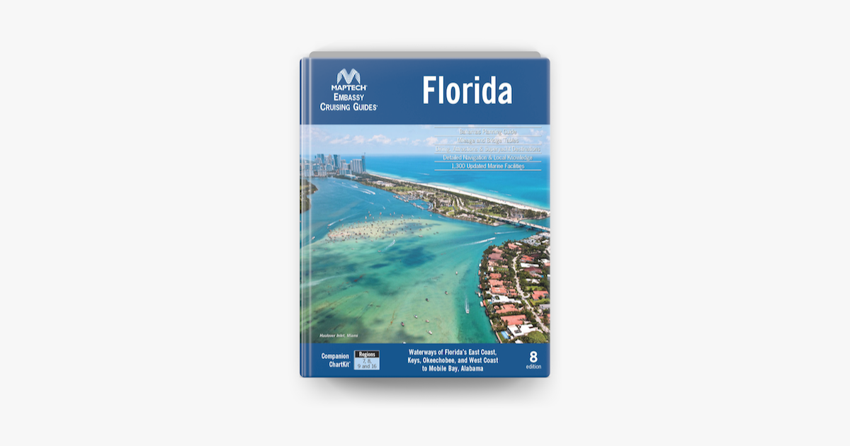 ‎Embassy Cruising Guide Florida, 8th edition Waterways of Florida's