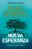 Nueva Esperanza (Crónicas de la Elegida 3) - Nora Roberts