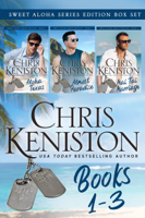 Chris Keniston - Sweet Aloha Series Boxed Set: Books 1 - 3 artwork