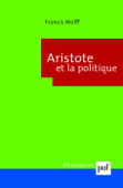 Aristote et la politique - Francis Wolff