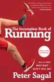 The Incomplete Book of Running - Peter Sagal