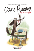 Cane Puzzone va a scuola - Colas Gutman