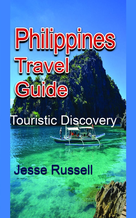 Philippines Travel Guide: Touristic Discovery