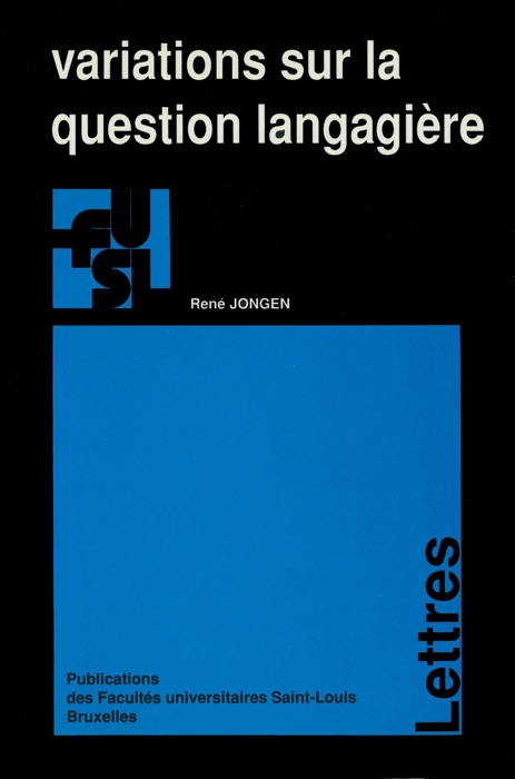 Variations sur la question langagière