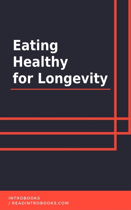 Eating Healthy for Longevity