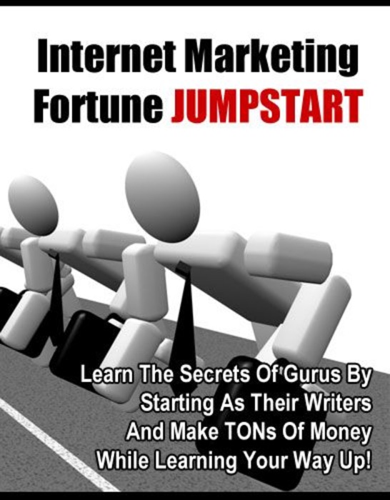 Internet Marketing Fortune Jumpstart