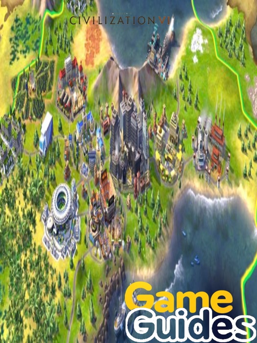 Civilization VI Tips, Cheats & Strategies for Achieving Domination and Religion Victories