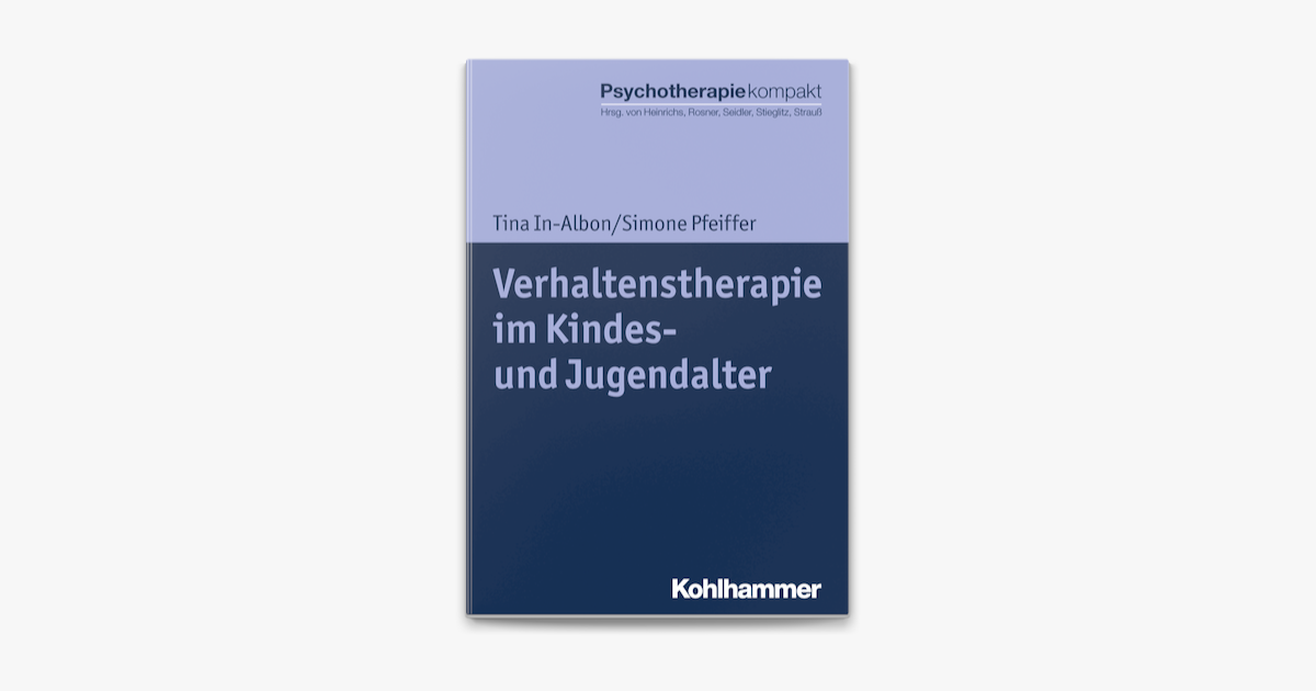 ‎Verhaltenstherapie Im Kindes- Und Jugendalter En Apple Books