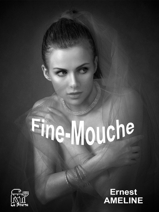 Fine-Mouche