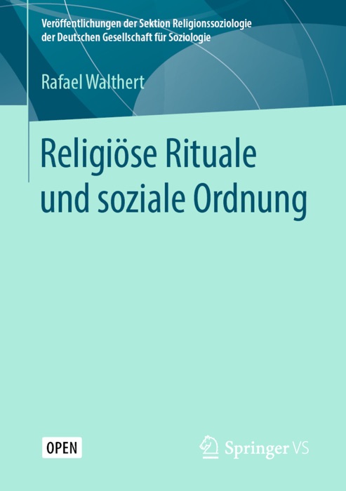 Religiöse Rituale und soziale Ordnung