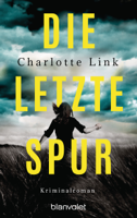 Charlotte Link - Die letzte Spur artwork