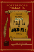 Guida (poco) pratica a Hogwarts - J.K. Rowling