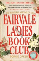 Sophie Green - The Inaugural Meeting of the Fairvale Ladies Book Club artwork