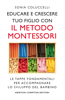 Sonia Coluccelli - Educare e crescere tuo figlio con il metodo Montessori artwork