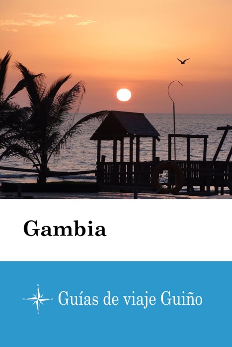 Gambia - Guías de viaje Guiño