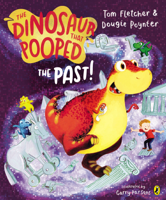 Tom Fletcher & Dougie Poynter - The Dinosaur That Pooped The Past! artwork