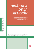 Didáctica de la Religión - María Eugenia Gómez Sierra