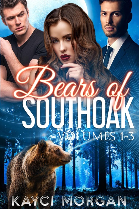 Bears of Southoak: Volumes 1 - 3