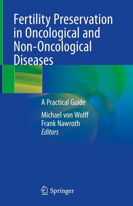 Fertility Preservation in Oncological and Non-Oncological Diseases